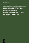 Nachbarrecht im Bundesgebiet (Ohne Bayern) und in Westberlin (eBook, PDF)