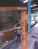 Timber Preservation Guide: Revised 2020