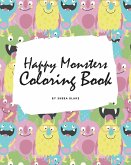 Happy Monsters Coloring Book for Children (8x10 Coloring Book / Activity Book)