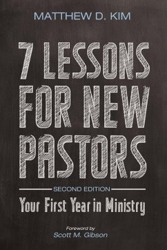 7 Lessons for New Pastors, Second Edition - Kim, Matthew D.