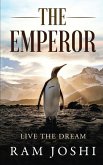 The Emperor: Live the Dream