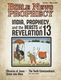 BIBLE NEWS PROPHECY January - March 2021: India, Prophecy, and the Beasts of Revelation 13