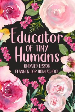 Educator of Tiny Humans Undated Lesson Planner for Homeschool - Paperland