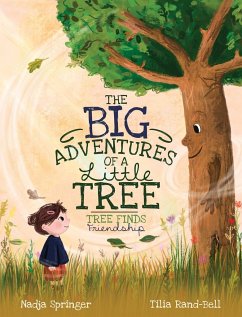 The Big Adventures of a Little Tree - Springer, Nadja