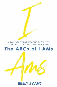 Brely Evans presents The ABCs of I AMs - Evans, Brely