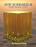 New Jerusalem: The Holy City