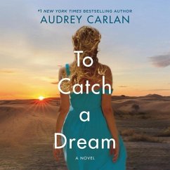 To Catch a Dream Lib/E - Carlan, Audrey