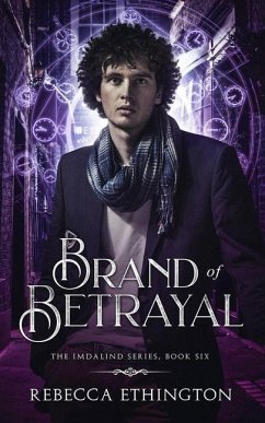 Brand of Betrayal - Ethington, Rebecca