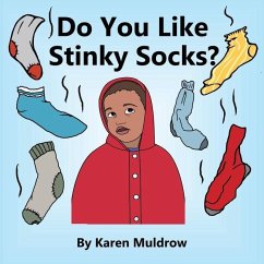 Do You Like Stinky Socks? - Muldrow, Karen