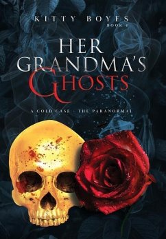 Her Grandma's Ghosts - Boyes, Kitty