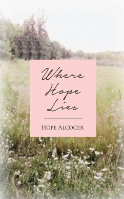 Where Hope Lies - Alcocer, Hope