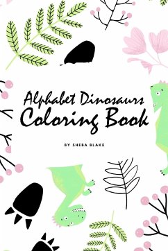Alphabet Dinosaurs Coloring Book for Children (6x9 Coloring Book / Activity Book) - Blake, Sheba