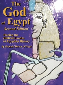 The God of Egypt - Second Edition - O'Neal, Pamela Dawn