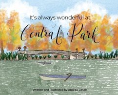 It's Always Wonderful at Central Park - Casals, Andrea