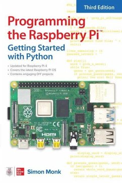 Programming the Raspberry Pi, Third Edition: Getting Started with Python - Monk, Simon