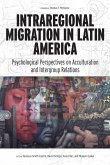 Intraregional Migration in Latin America: Psychological Perspectives on Acculturation and Intergroup Relations