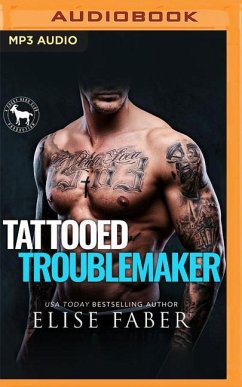 Tattooed Troublemaker - Faber, Elise; Club, Hero