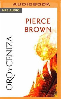Oro Y Ceniza (Narración En Castellano) - Brown, Pierce