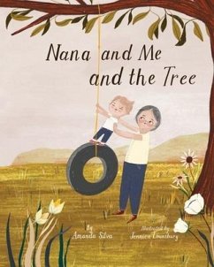 Nana and Me and the Tree - Silva, Amanda