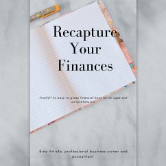 Recapture Your Finances - Artiste, Bina