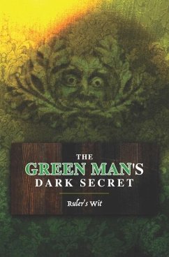 Green Man's Dark Secret - Ette, Karen; Ingram, Melinda; Shepherd, Donna