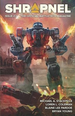 BattleTech: Shrapnel, Issue #3 - Stackpole, Michael A.; Coleman, Loren L.; Pardoe, Blaine Lee