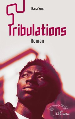 Tribulations. Roman - Seck, Bara