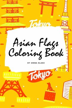 Asian Flags of the World Coloring Book for Children (6x9 Coloring Book / Activity Book) - Blake, Sheba