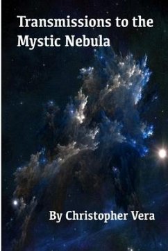 Transmissions to the Mystic Nebula - Vera, Christopher
