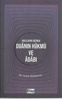 Nasslarin Isiginda Duanin Hükmü ve Adabi - Bekdemir, Sezai