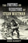 The Fortunes and Vicissitudes of Stern Whitman