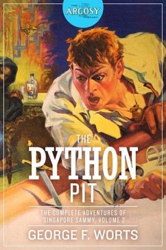 The Python Pit: The Complete Adventures of Singapore Sammy, Volume 2 - Worts, George F.
