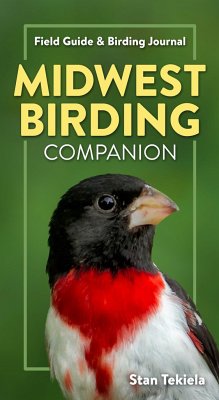 Midwest Birding Companion: Field Guide & Birding Journal - Tekiela, Stan