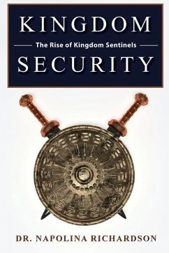 Kingdom Security and the Rise of Kingdom Sentinels - Richardson, Napolina