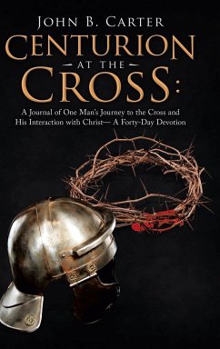 Centurion at the Cross - Carter, John B.