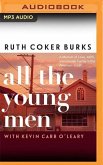 All the Young Men: A Memoir of Love, Aids, and Chosen Family in the American South