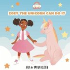 Zoey The Unicorn Can Do It