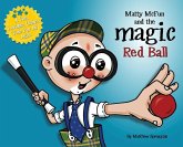 Matty McFun and the Magic Red Ball