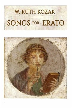 Songs for Erato - Kozak, W. Ruth