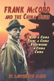 Frank McCord and the China Blues: Here a China, There a China, Everywhere a China China