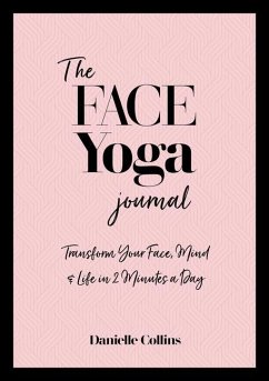 The Face Yoga Journal - Collins, Danielle