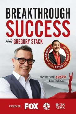 Breakthrough Success with Gregory Stack - Stack, Gregory