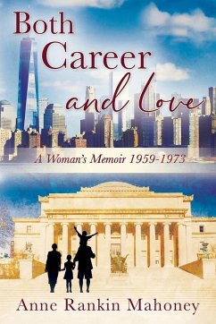 Both Career and Love - Mahoney, Anne Rankin