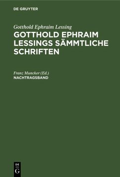 Cover Gotthold Ephraim Lessing: Gotthold Ephraim Lessings Sämmtliche Schriften. Nachtragsband (eBook, PDF)