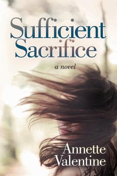 Sufficient Sacrifice - Valentine, Annette