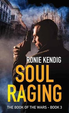 Soul Raging: The Book of the Wars - Kendig, Ronie