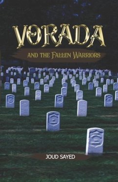 Vorada and the Fallen Warriors - Sayed, Joud