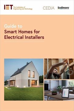 Guide to Smart Homes for Electrical Installers - The Institution of Engineering and Techn