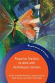Preparing Teachers to Work with Multilingual Learners