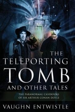 The Teleporting Tomb and Other Tales - Entwistle, Vaughn